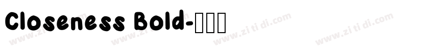 Closeness Bold字体转换